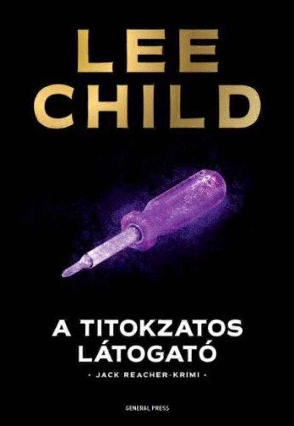 A titokzatos látogató - Lee Child