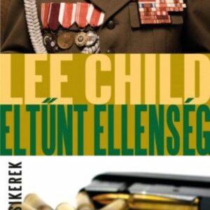 Eltűnt ellenség - Lee Child