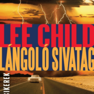 Lángoló sivatag - Lee Child