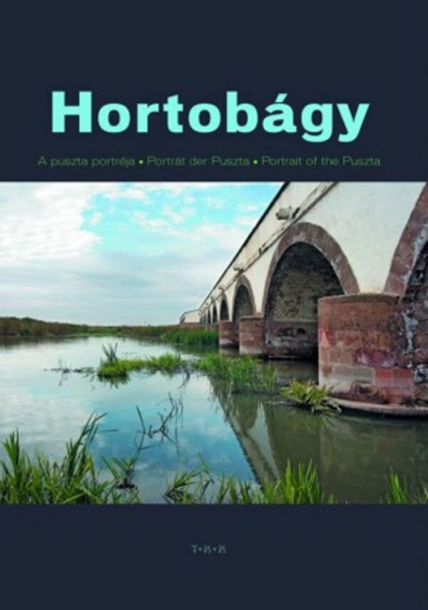 Hortobágy - A puszta portréja utolsó darabos