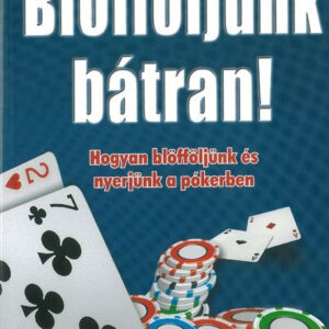 Blöfföljünk bátran!