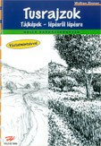 Tusrajzok - Tájképek - lépésről lépésre