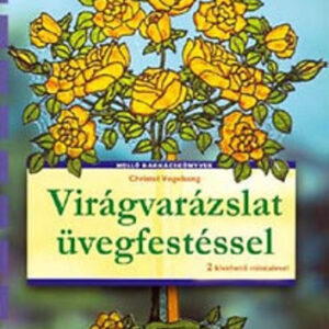 Virágvarázslat üvegfestéssel