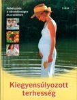 Kiegyensúlyozott terhesség / Szállítási sérült /