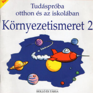 Környezetismeret 2. - foglalkoztató munkafüzet