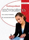 Szövegértés érettségizőknek - feladatsorok és megoldások