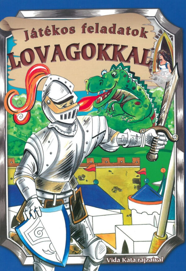Játékos feladatok lovagokkal