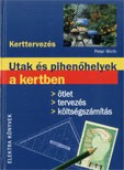Utak és pihenőhelyek a kertben /Szállítási sérült/