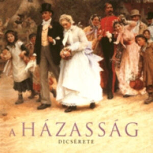 A házasság dicsérete