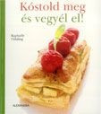 Kóstold meg és vegyél el!
