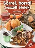 Receptek a Nagyitól 24. - Sörrel, borral készült ételek