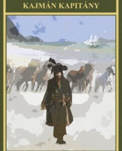 Karl May 7: Kajmán kapitány