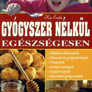 Gyógyszer nélkül egészségesen