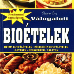 Válogatott bioételek