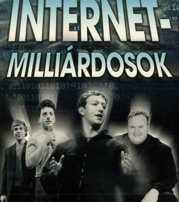 Internet – milliárdosok