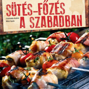 Sütés főzés a szabadban