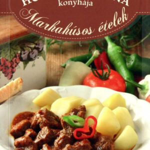 Horváth Ilona konyhája - Marhahúsos ételek
