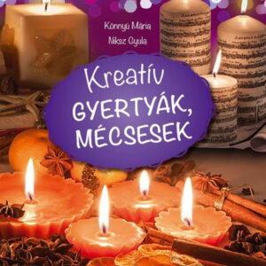 Kreatív gyertyák, mécsesek