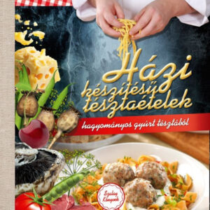 Házi készítésű tésztaételek