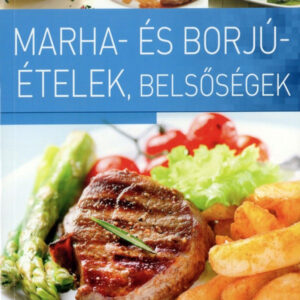 Ica néni receptjei - Marha- és borjúételek, belsőségek