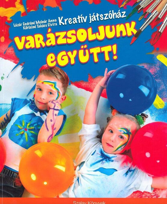Varázsoljunk a természettel!