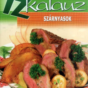 Ízkalauz - Szárnyasok