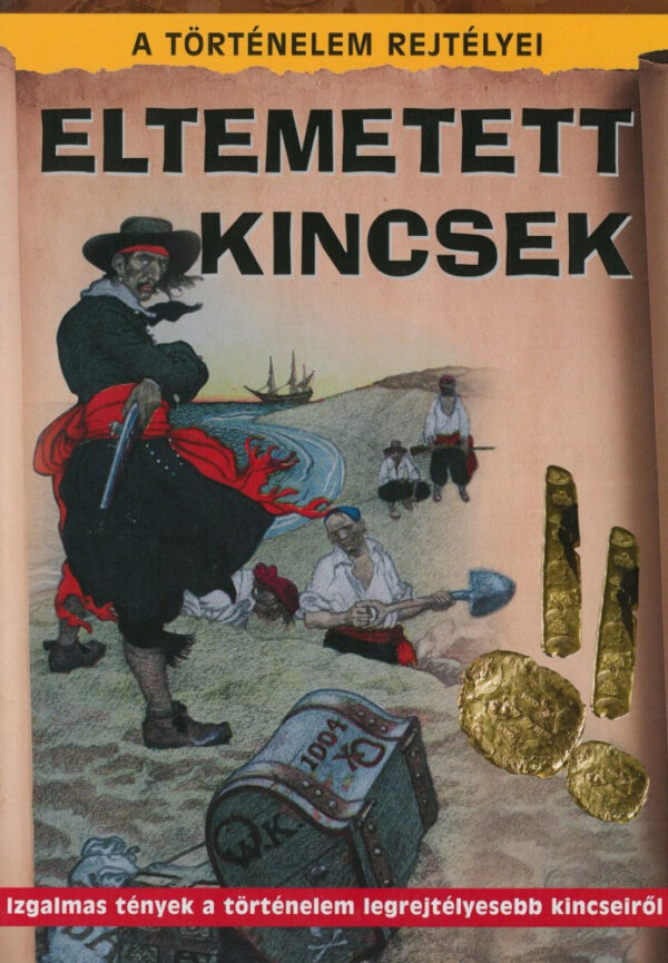 Eltemetett kincsek (szállítási sérült)