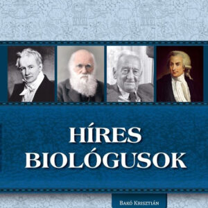 Híres biológusok