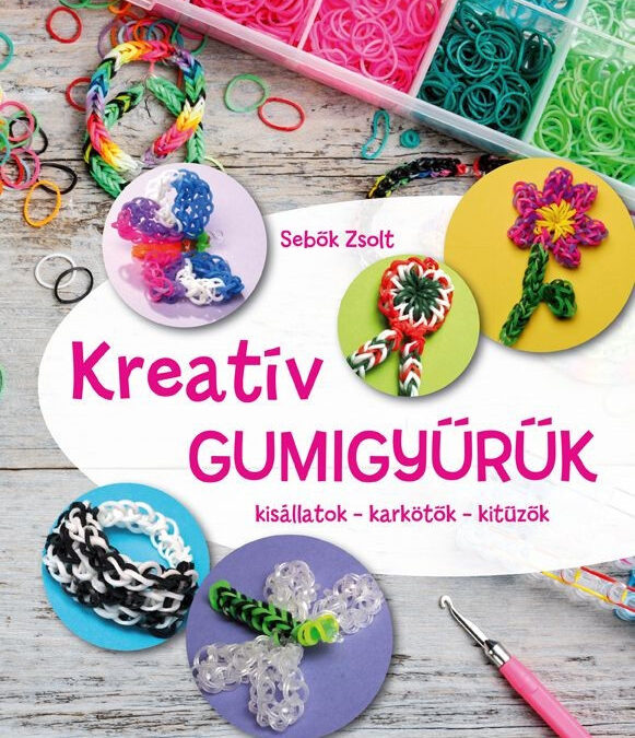 Kreatív gumigyűrűk