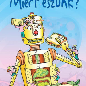 Kis könyvtár - Miért eszünk?