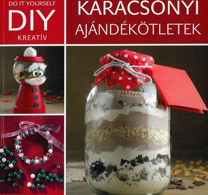 DIY: Karácsonyi ajándékötletek