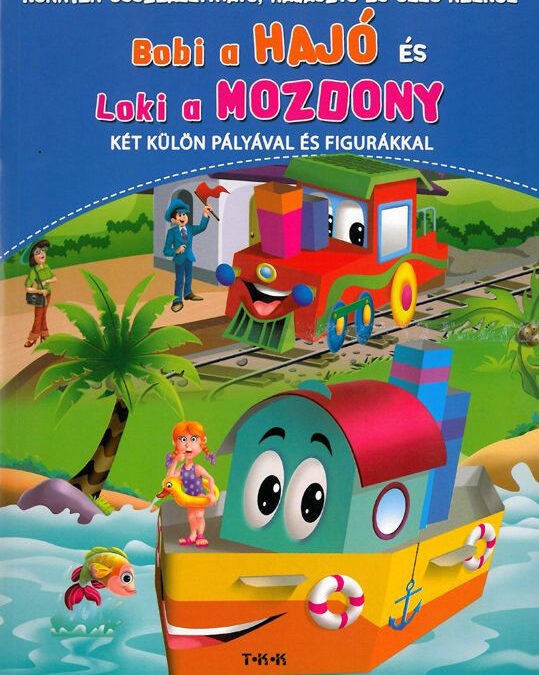 Bobi a hajó és Loki a mozdony