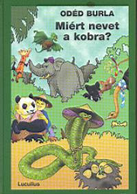 Miért nevet a kobra?
