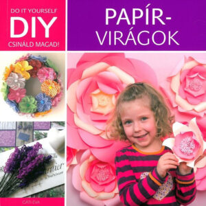 DIY: Papírvirágok