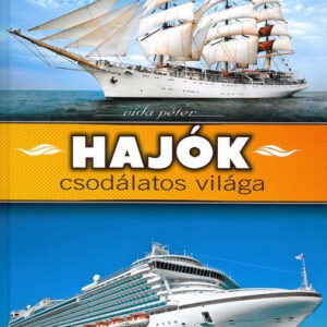 Hajók csodálatos világa /Szállítási sérült/