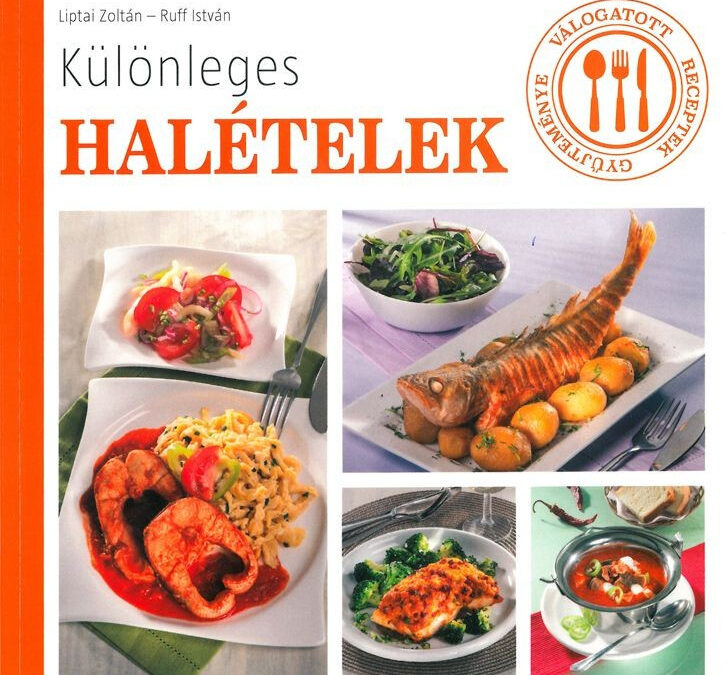 Különleges halételek