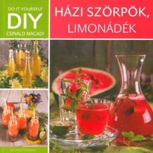 DIY: Házi szörpök, limonádék