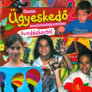 Ügyeskedő 2. - kreativitásfejlesztéshez óvodáskortól
