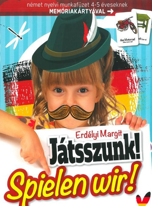 Spielen wir! 1. – Játsszunk! (4-5 éveseknek)