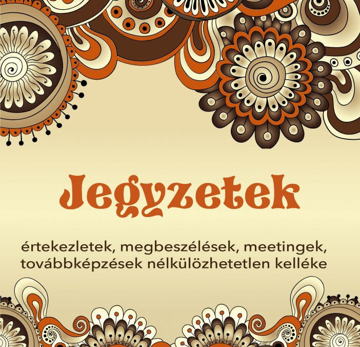 Jegyzetek – Inspirációs könyv jegyzeteléshez