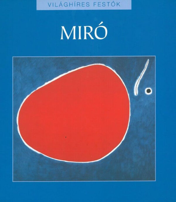 Világhíres festők: Miro / Szállítási sérült /