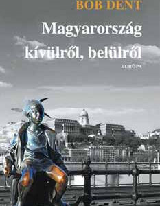 Magyarország kívülről, belülről