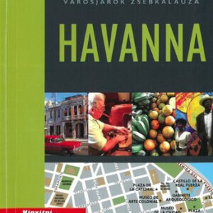 Havanna - városjárók zsebkalauza