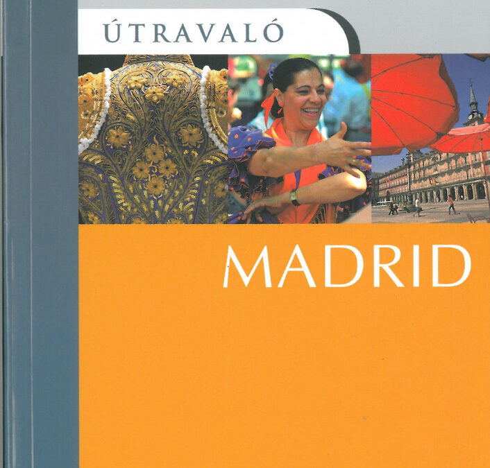 Madrid – Útravaló