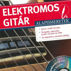 Elektromos gitár alapismeretek - gyakorló CD-vel