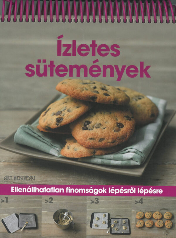 Ízletes sütemények /Spirálos/ - Ellenállhatatlan finomságok lépésről lépésre