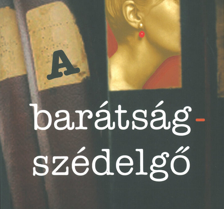 A barátságszédelgő