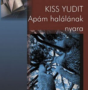 Apám halálának nyara