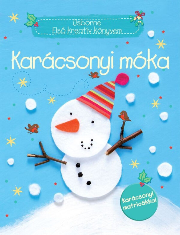 Karácsonyi móka - Usborne Első Kreatív könyvem karácsonyi matricákkal