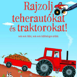 Rajzolj teherautókat és traktorokat!